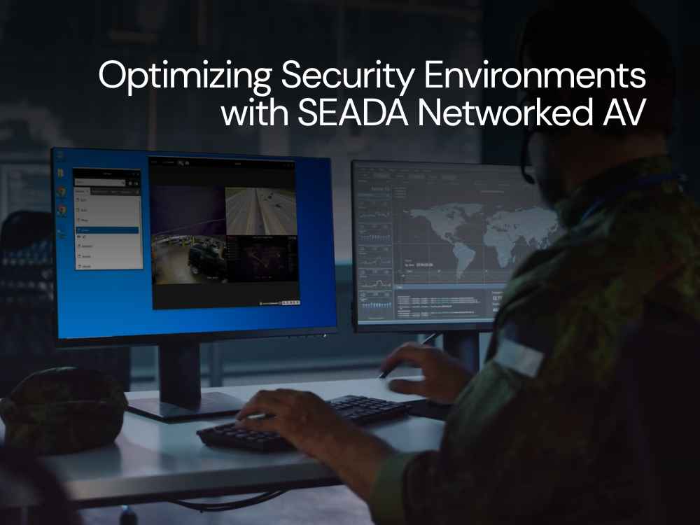 Optimizing Security Environments with SEADA Security AV Solutions