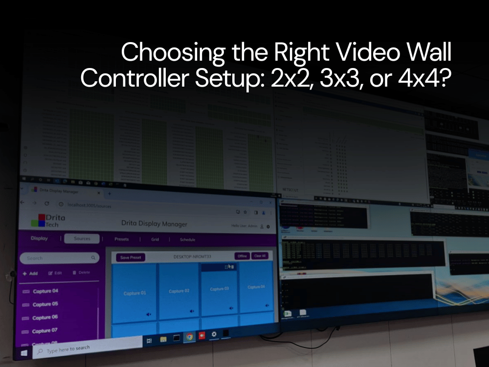 Choosing the Right Setup for Video Wall Controller 2×2, 3×3, or 4×4?